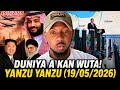 May 19 2026 Yanzu Saudiyya Zata Harba Zuwa Iran Abun Yay Zafi Rikici Sabuwa Labari Da Dumi Dumi Ka 