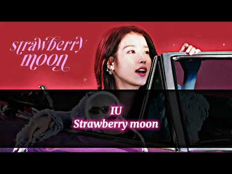 【和訳/日本語字幕/かなるび】IU - Strawberry moon