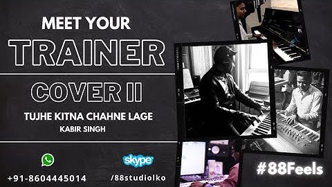 TUJHE KITNA CHAHNE LAGE - Kabir Singh  | 88studiolko | Kumar Ayush