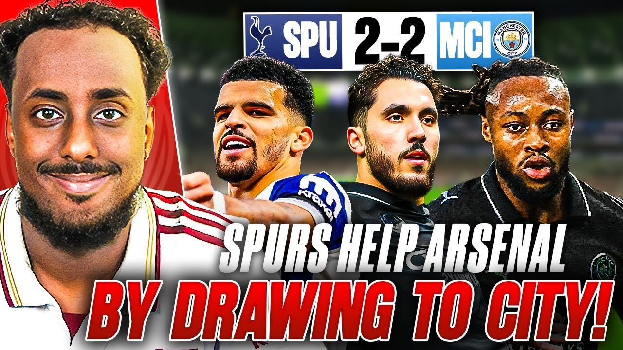 SPURS HELPS ARSENAL WIN THE LEAGUE! MAN CITY DROP POINTS TO TOTTENHAM | TOTTENHAM 2-2 MAN CITY
