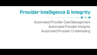 Provider Intelligence & Integrity Solution