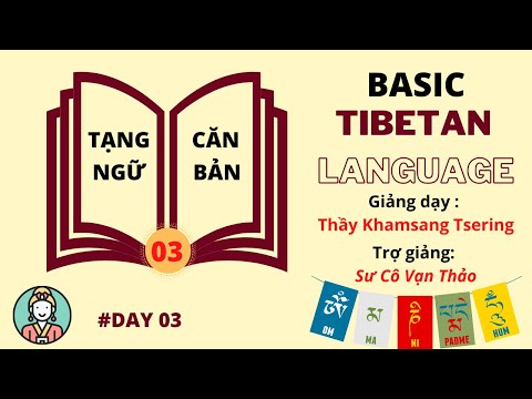 Video Tạng Ngữ Căn Bản - Basic Tibetan Language - Day 03 ||... - YouTube