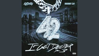 It Get Deeper Pt. 3 - 42 Dugg & Doughboy Clay