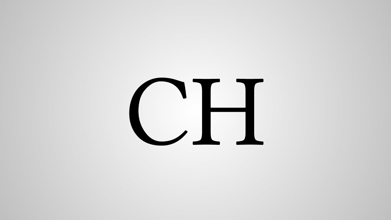 What Does Ch Stand For You What Does Ch Stand For