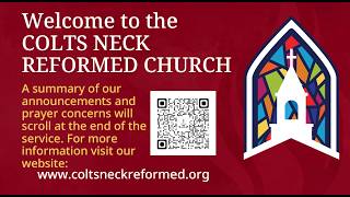 Worship at the Colts Neck Reformed Church – September 6, 2026