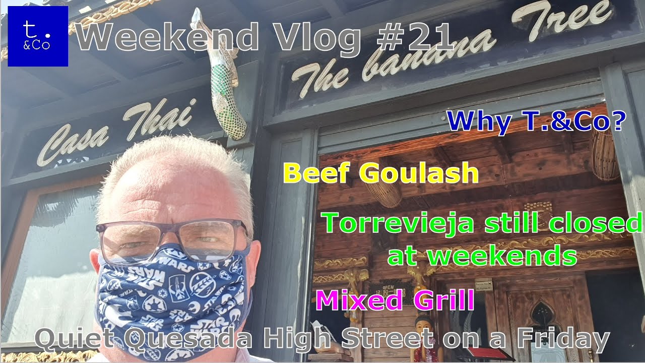 Empty Quesada High Street on a Friday | Why Tdotandco | Weekend Vlog #21 | Expats in Torrevieja