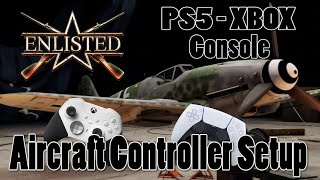 Enlisted: Console Aircraft Controller Setup Ps5 xbox