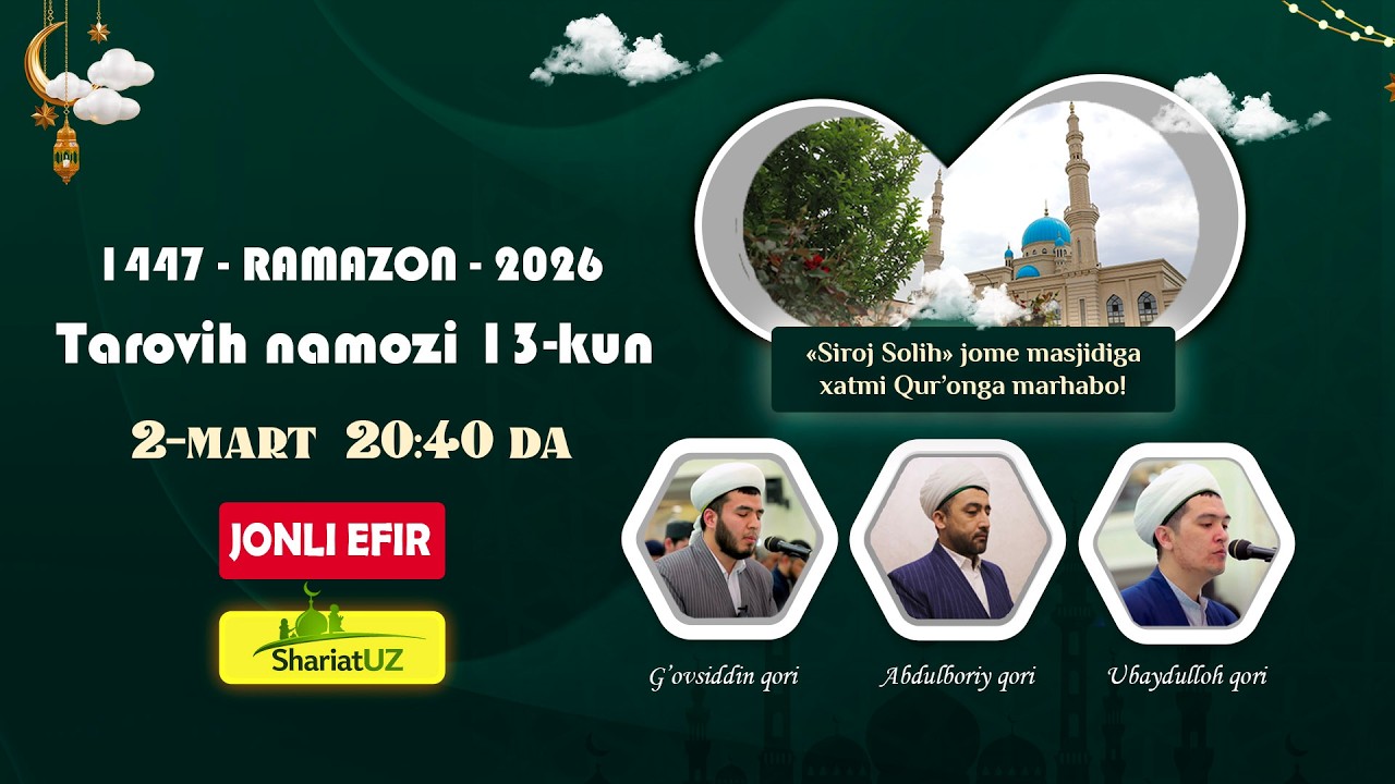 Taroveh 2026  | «Siroj solih» jome masjidi | 13-kun