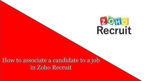How to associate a candidate to a job in Zoho Recruit?