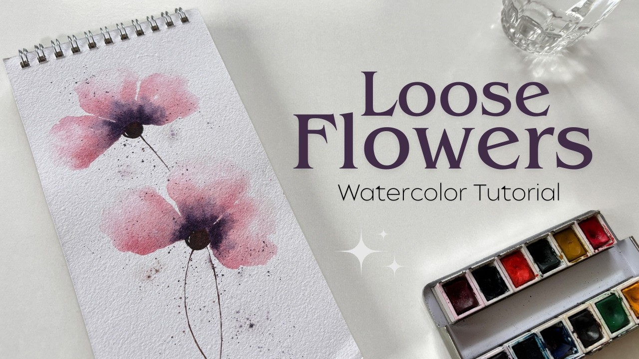 Simple Method! Learn to Paint Loose Flowers in Watercolor | Step-by ...