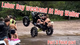 Labor Day weekend at Hog Waller Part 3