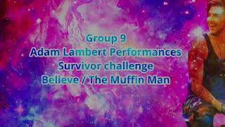 Adam Lambert Performances Survivor Challenge Group 9   RD 4