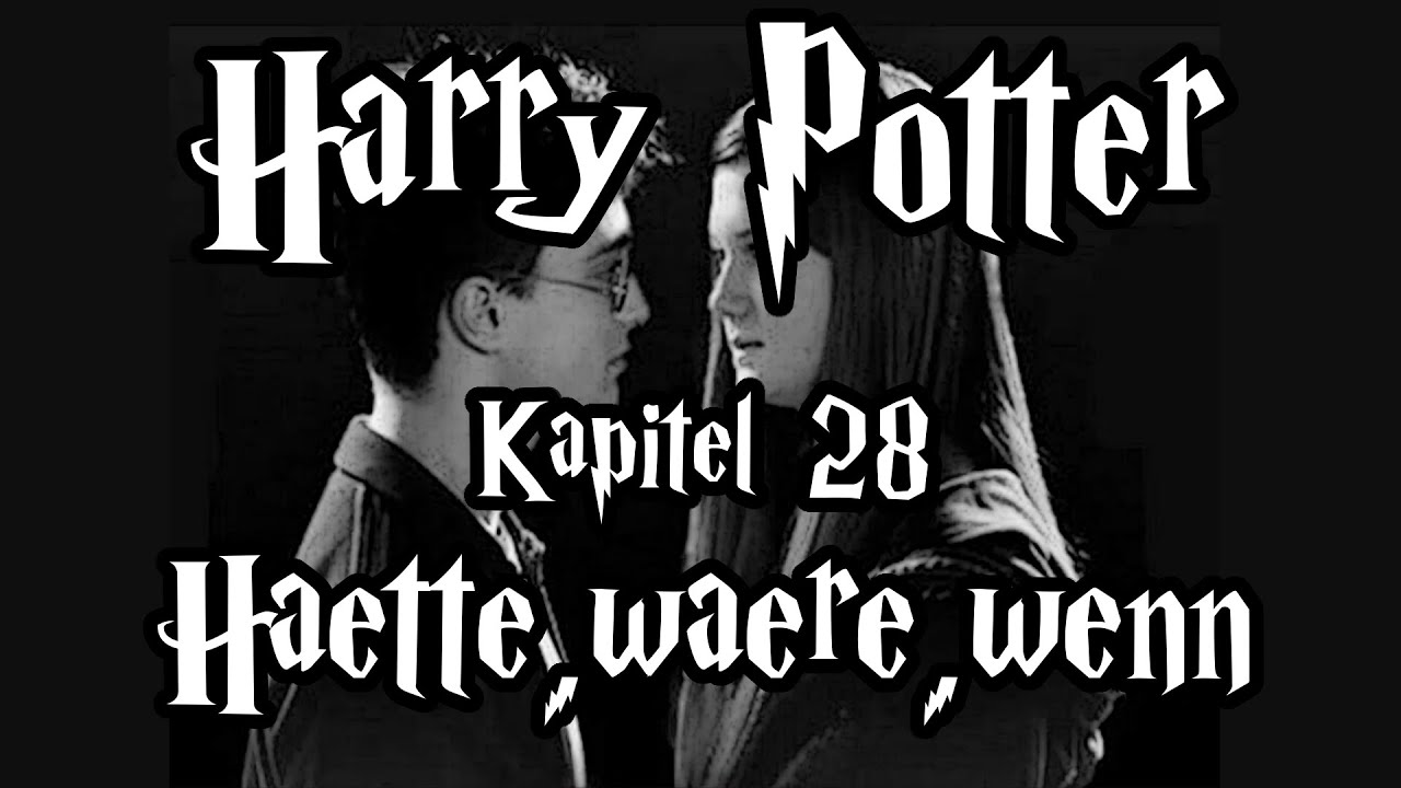 Harry Potter Und Der Schatten Der Horkruxe [Fanfiction] Harry Potter und die Schatten der Vergangenheit -28- Hätte