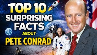 Top 10 Surprising Facts About Pete Conrad
