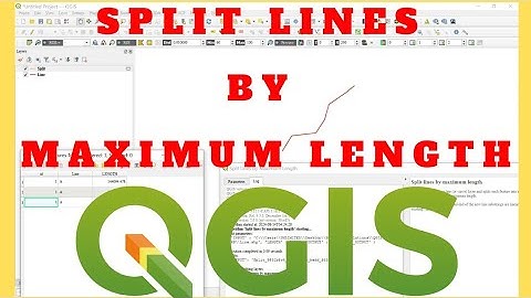 How to Split Lines by Maximum Length using QGIS