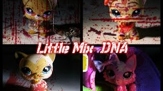 Lps клип "DNA"