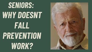 Famous Seniors: Why doesn't fall prevention work? Net Worth