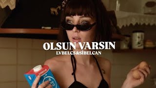 Lvbel C5 & Si̇bel Can - Olsun Varsin (Samet Ervas Ft Kerem Bakir Remi̇x) Resimi