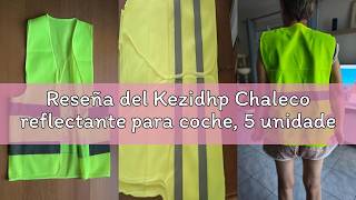 Reseña del Kezidhp Chaleco reflectante para coche, 5 unidades, chaleco de seguridad para coche, chal