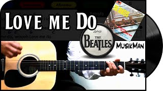 LOVE ME DO 🎸 - The Beatles / GUITAR Cover / MusikMan N°001 chords