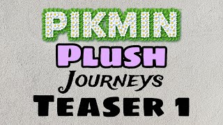 Pikmin Plush Journeys Teaser trailer