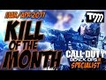 Black Ops 3 - SPECIALIST KILL OF THE MONTH - MAR/APR 2017