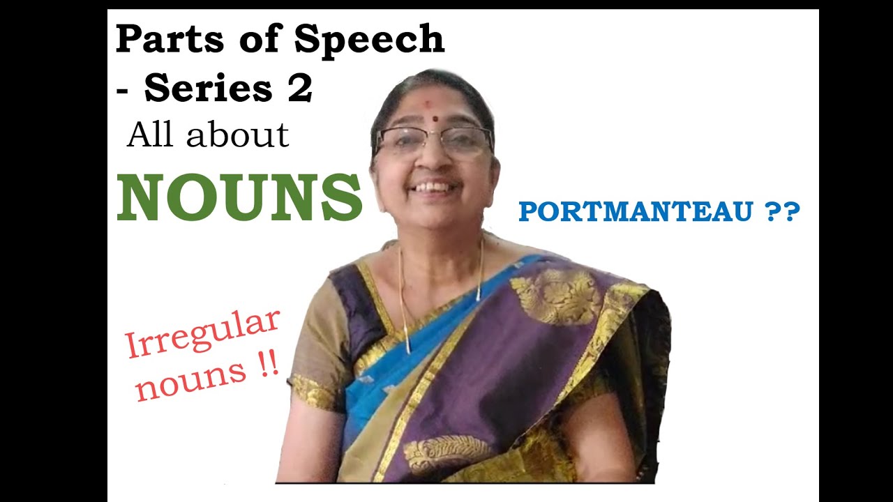 Parts of speech series - Nouns