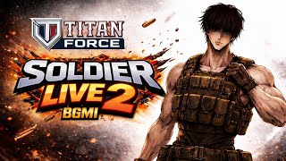INDIAN SOLDIER GAMING BGMI 🥷 TITAN FORCE💙 #bgmi#pubgmobile#pubg#gaming#soldiers_live2 