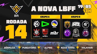 NOVA LBFF 🚨 FREE FIRE AO VIVO 🏆RODADA 14 - FLUXO, TEAM SOLID, PAIN, LOUD| LBFF 🚨