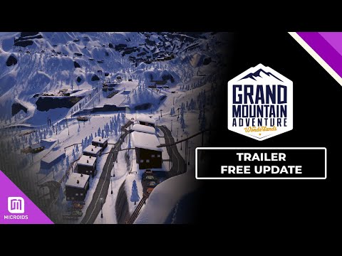 Grand Moutain Adventure: Wonderlands Free Update | Toppluva AB & Microids - YouTube