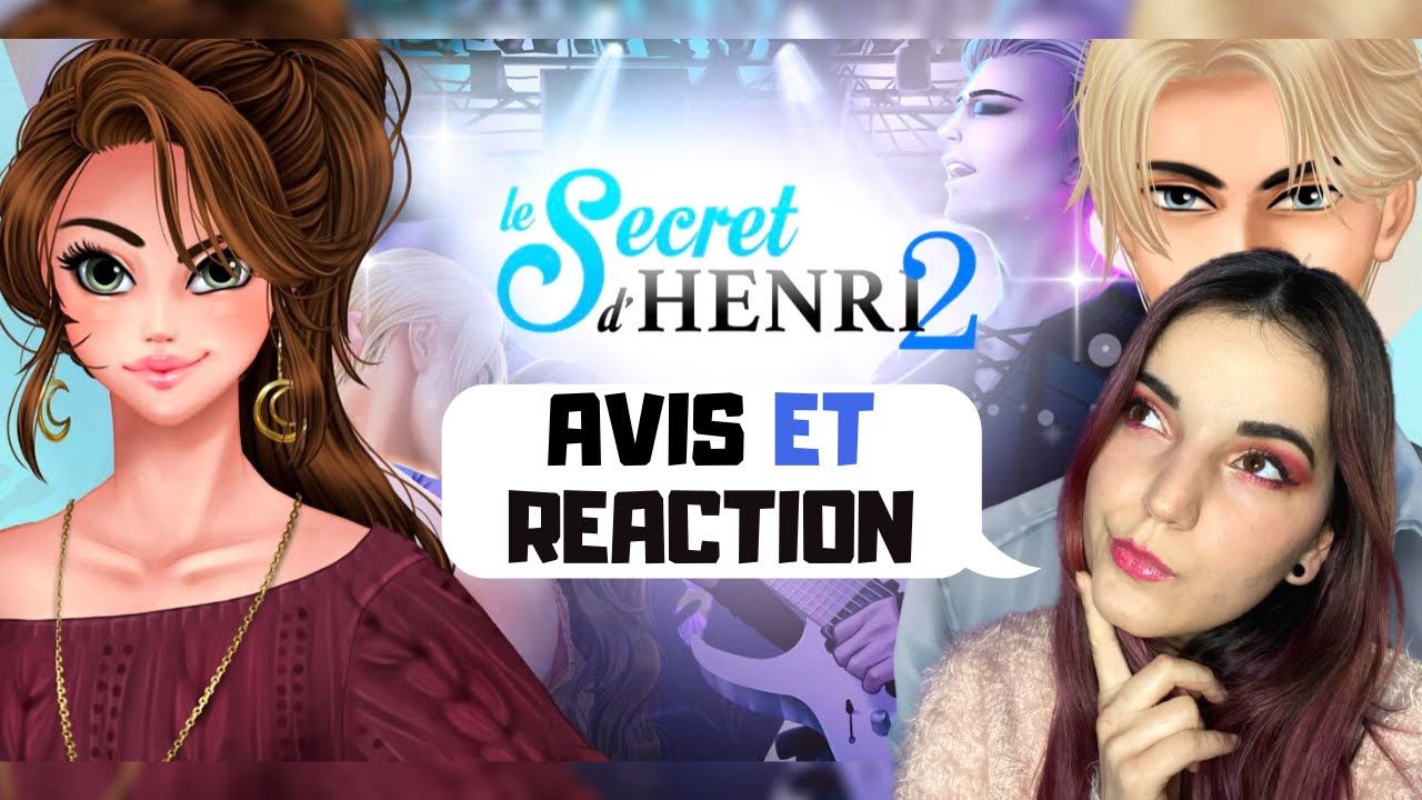LE SECRET D'HENRI SAISON 2 : MON AVIS SUR LES DEUX PREMIERS CHAPITRES 👀