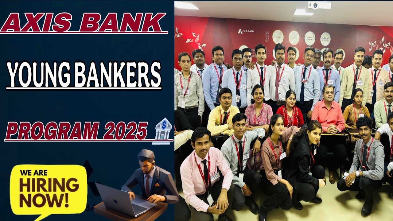 Axis Bank Young bankers program || Axis Bank Jobs and Vaccancy 2025 ...