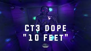 CT3 Dope - "10 Feet" (Official Audio) | @aSoloVision Exclusive Prod...
