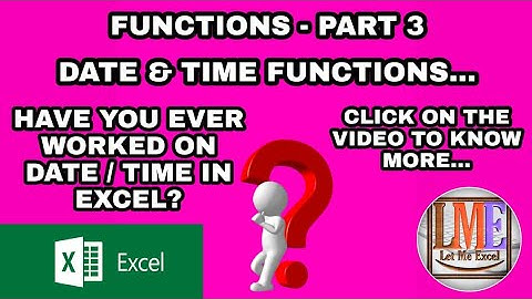 Easy To Learn Date & Time Functions(DATE,YEAR,MONTH,DAY,TIME,HOUR,MINUTE,SECOND)