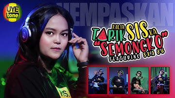 TARIK SIS SEMONGKO "HEMPASKAN" - KALIA SISKA feat SKA 86 | DJ KENTRUNG (UYE TONE MUSIC VIDEO)