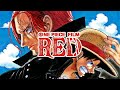 REVIEW ONE PIECE RED: UN FILM CENTRÉ SUR SHANKS VRAIMENT ? 