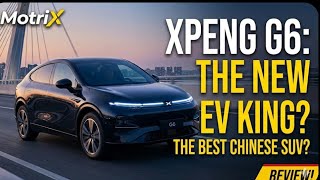 XPeng G6: Is This The End of Tesla's Dominance? 🔋