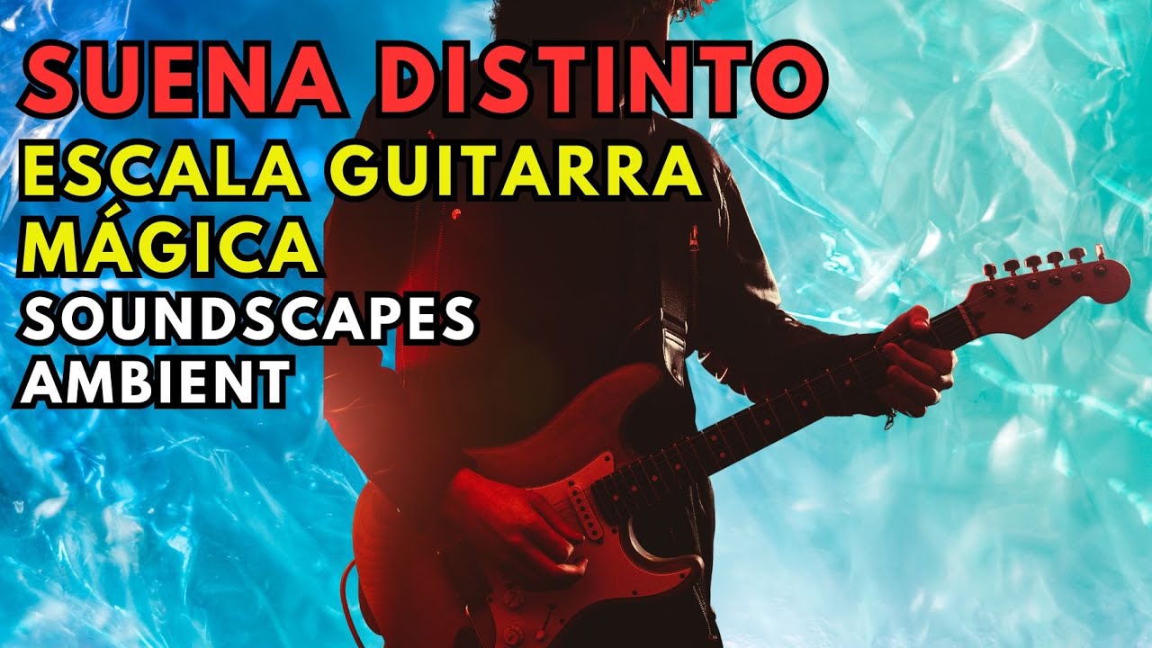 Escala de Tonos Enteros en Guitarra 🎸 | Ambient & Soundscapes - YouTube