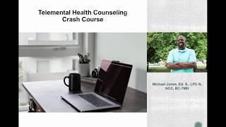 Crash Course in Telemental Health Counseling for Practicum and Internship
