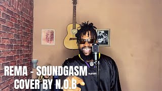 Rema - Soundgasm (Cover) By N.O.B