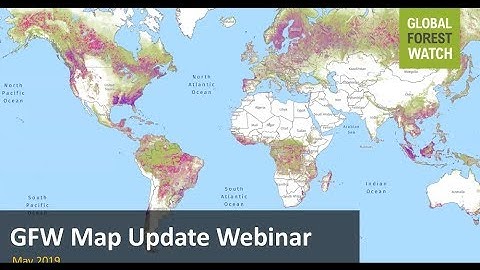 GFW Map Update Webinar