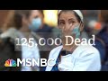 Biden Campaign Hits Trump's Virus Response In New Ad | Morning Joe | MSNBC