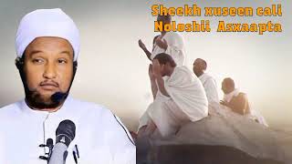 Noloshii Saxaabadii Nabi Maxamed Scw Asxaabu Sufa -- Sheekh Xuseen Cali