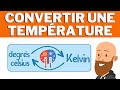 Comment convertir des kelvin en celsius  conversion de temprature