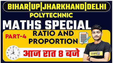 POLYTECHNIC EXAMS BY EXAMPUR  || MATHS || Ratio and Proportion-4 || BY MANAK ANAND  SIR