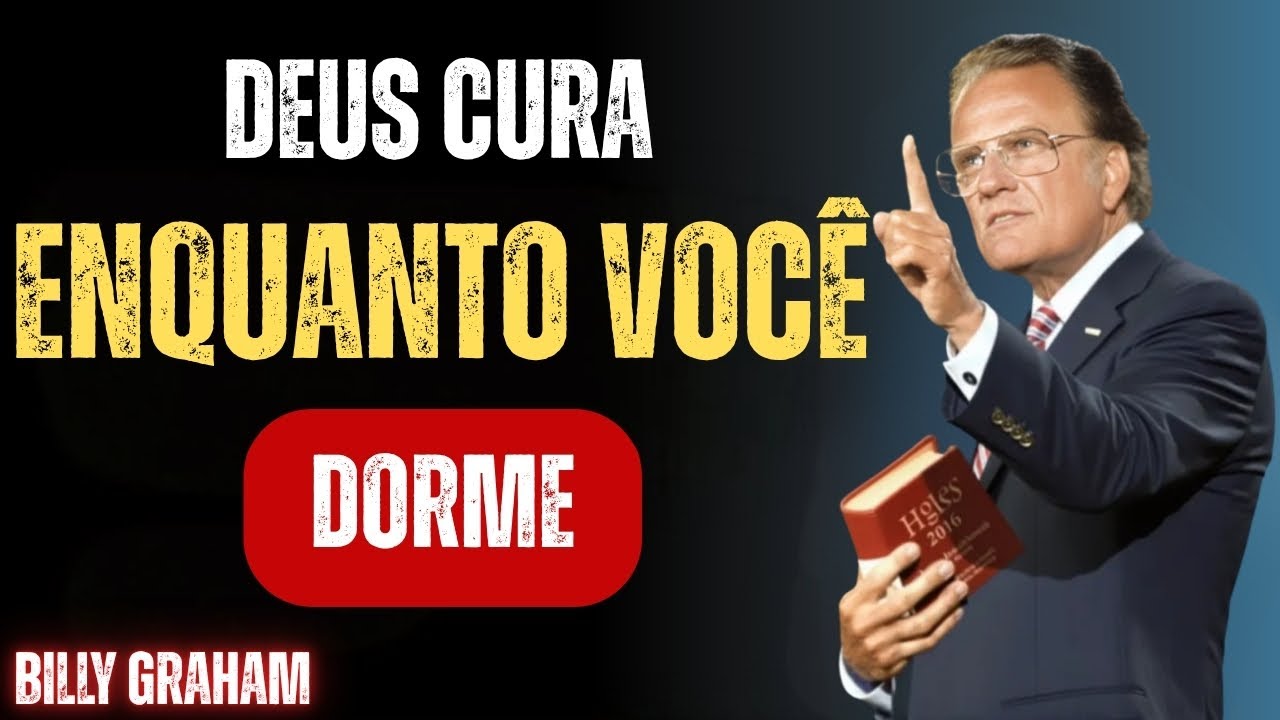 Este Salmo Tem Poder de Cura Enquanto Você Dorme – Ouça com Fé | Sermão de Billy Graham