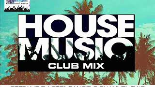 HOUSE MUSIC PARTY SUMMER 2019 CLUB MIX