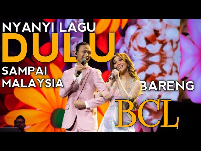 NYANYI DULU BARENG BCL DI MALAYSIA | Part 2 class=