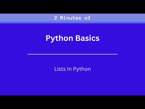 Python Tutorial | Python Lists in 2 Minutes!