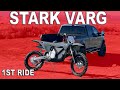 Stark varg 1st ever ride part 1